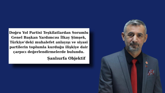 DYP’li Başkan İlkay Şimşek: “Meclisteki Partiler Halkın Gerçek Gündeminden Kopmuş Durumda”